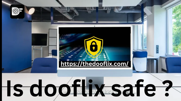 Is Dooflix Safe in 2025? (A Free Comprehensive Guide) 9 Is Dooflix Safe