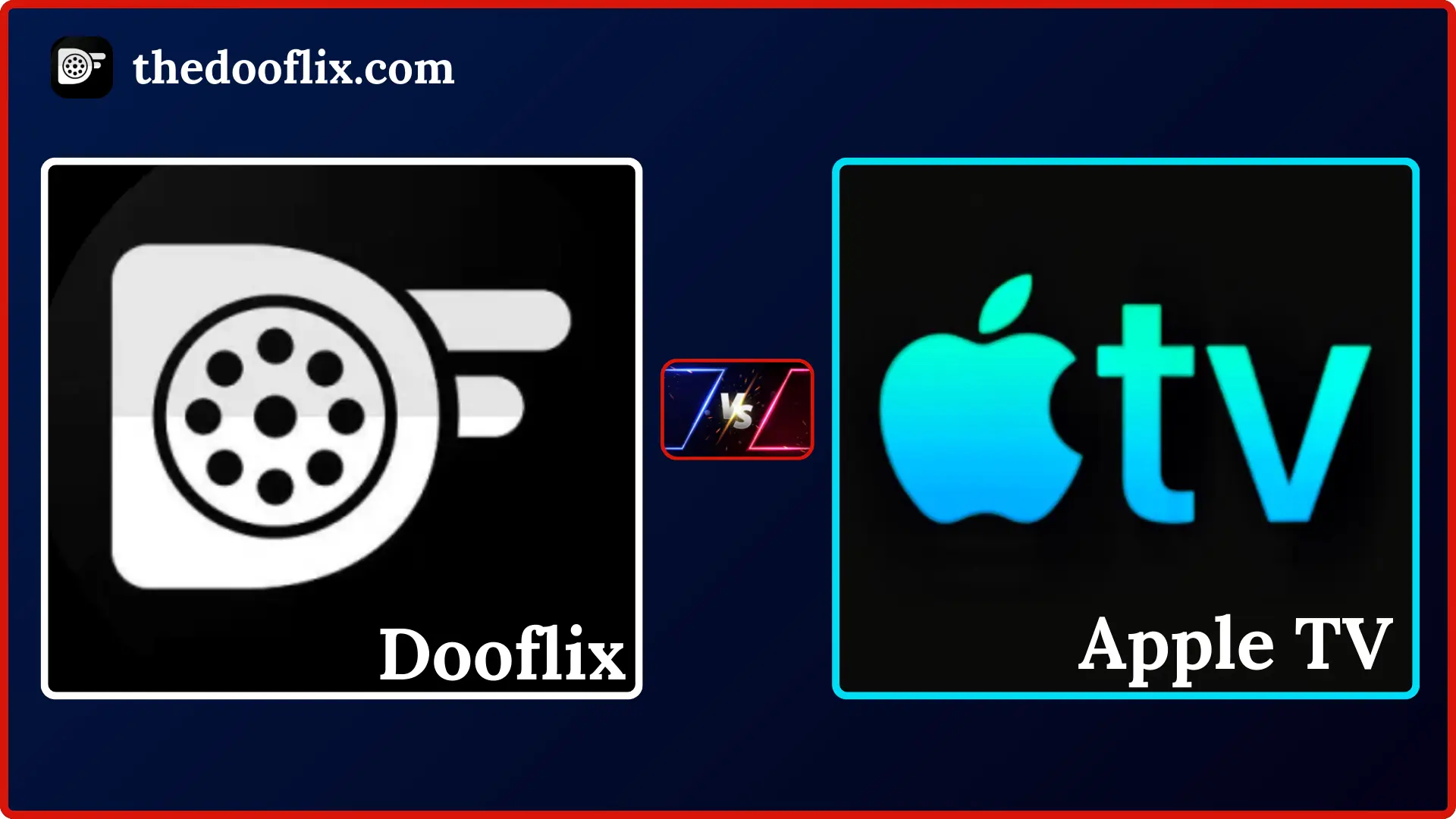 Dooflix Vs Apple TV: Comprehensive Comparison 1 Dooflix Vs Apple TV