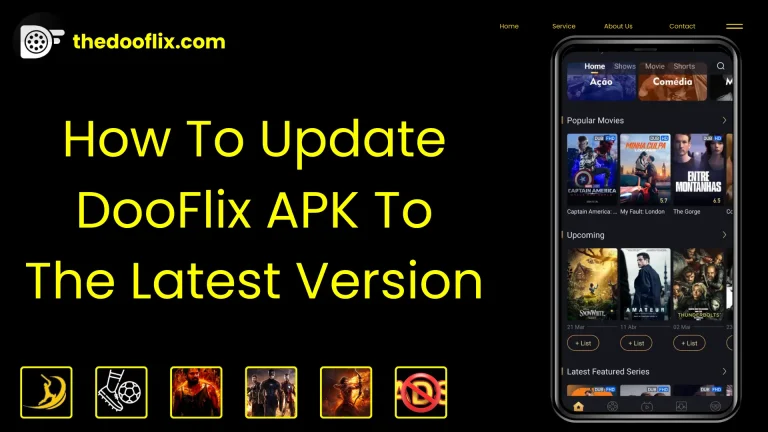 How to Update DooFlix APK to the Latest Version 1 How to Update DooFlix APK to the Latest Version
